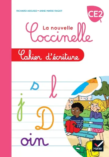 La nouvelle Coccinelle CE2 - Cahier d'écriture