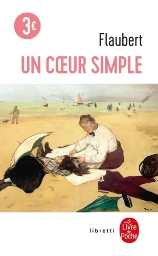 Un Coeur Simple Gustave FLAUBERT