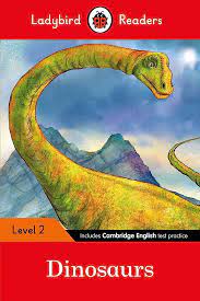 Ladybird Readers - Dinosaurs - Level 2