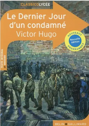 Le dernier jour d'un condamné - Victor Hugo - Belin