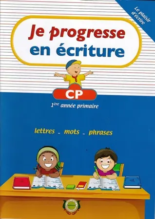 JE PROGRESSE EN ECRITURE CP