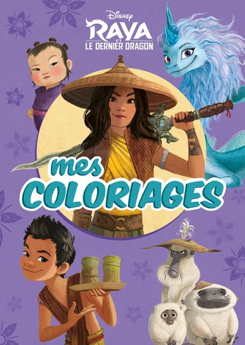 Mes coloriages - Raya et le dernier dragon
