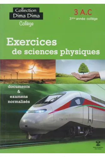 Collection DIMA DIMA 3AC exercices des  sciences physiques