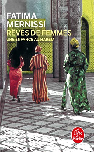 Rêves de femmes - Fatima MERNISSI