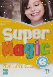 Super Magic 6 - Student Book - American English