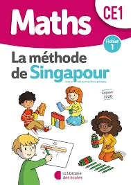 METHODE DE SINGAPOUR CE1 – FICHIER DE L’ÉLÈVE 1 (EDITION 2020)